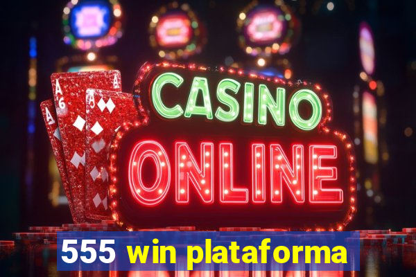 555 win plataforma